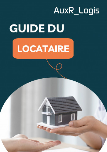 AuxR_Logis - Guide du Locataire