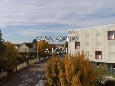 Quand l'OAH se raconte en vidéo...